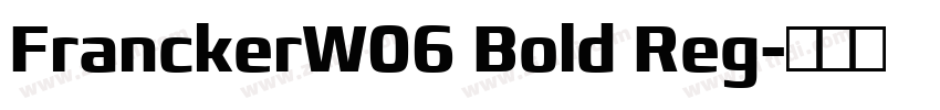 FranckerW06 Bold Reg字体转换
